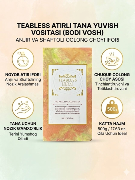 TEABLESS Fig Peach Oolong Tea tana uchun yuvinish geli, 500 g - 