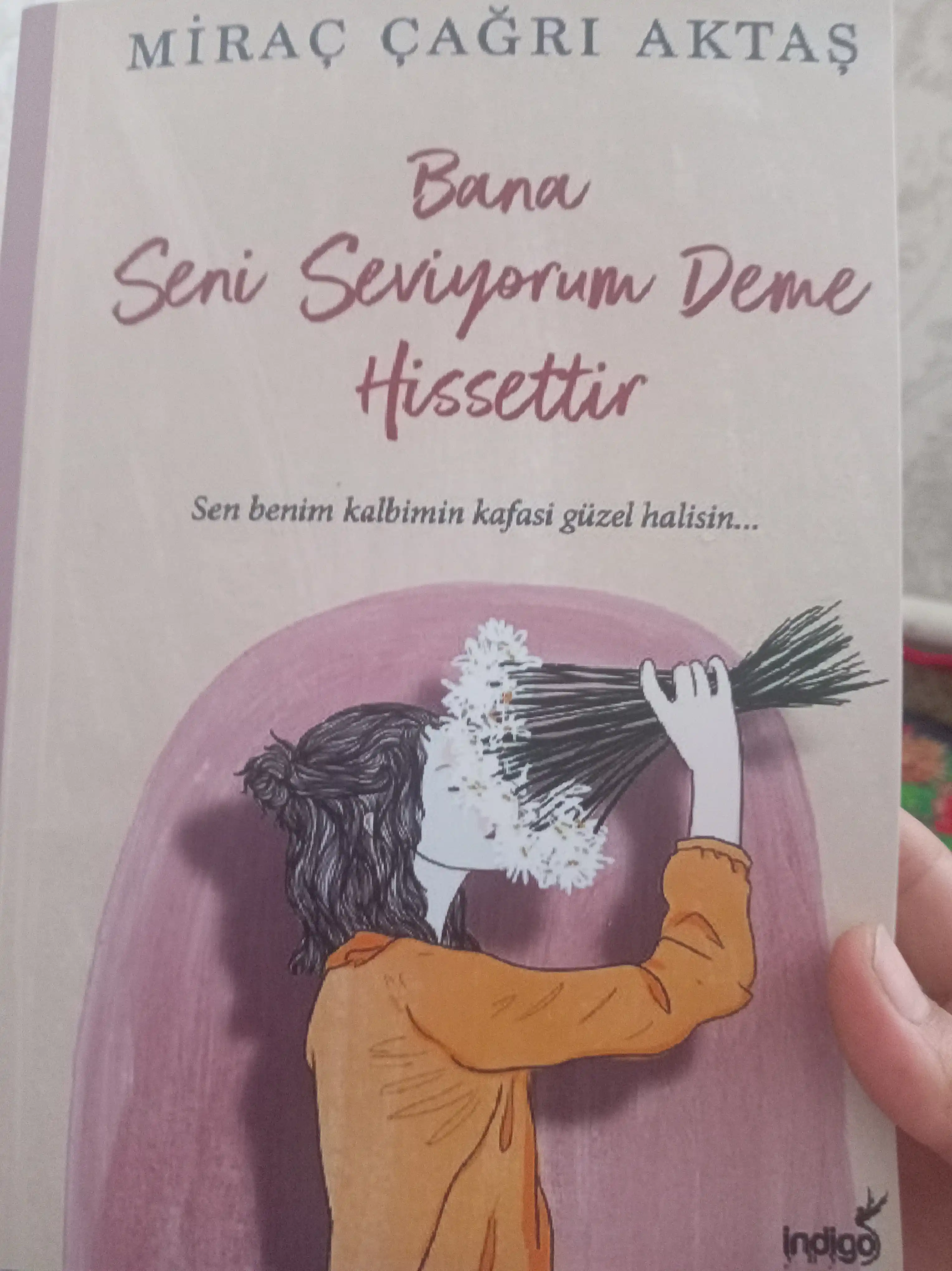 Bana seni seviyorum deme hissettir. Mirac Cagri Aktas (Turk tilidagi kitob)