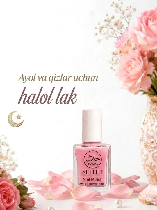 Ayollar va qizlar uchun halol lak - 