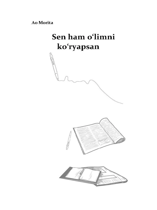 Sen ham o‘limni ko‘ryapsan. Ao Morita