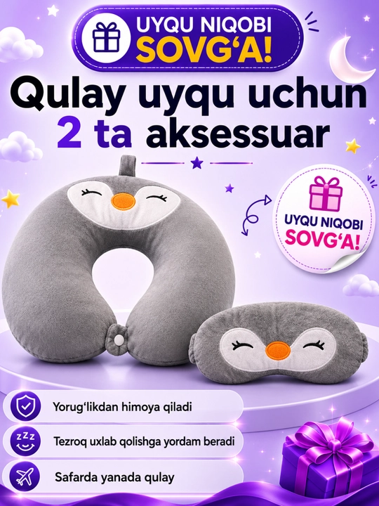 Bolalar sayohat yostig‘i, bo‘yin uchun yo‘l yostig‘i hamda sovg‘a sifatida uyqu niqobi