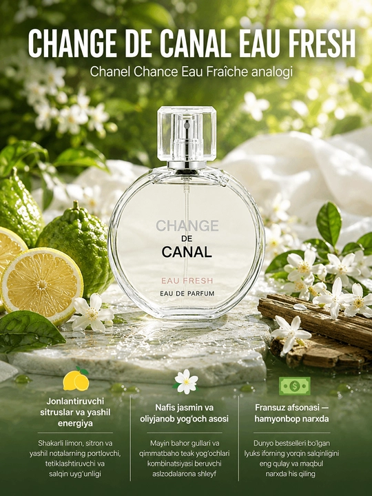 Atir Change De Canal Eau Fresh Eau De Parfum Ayollar uchun, 100 ml - 