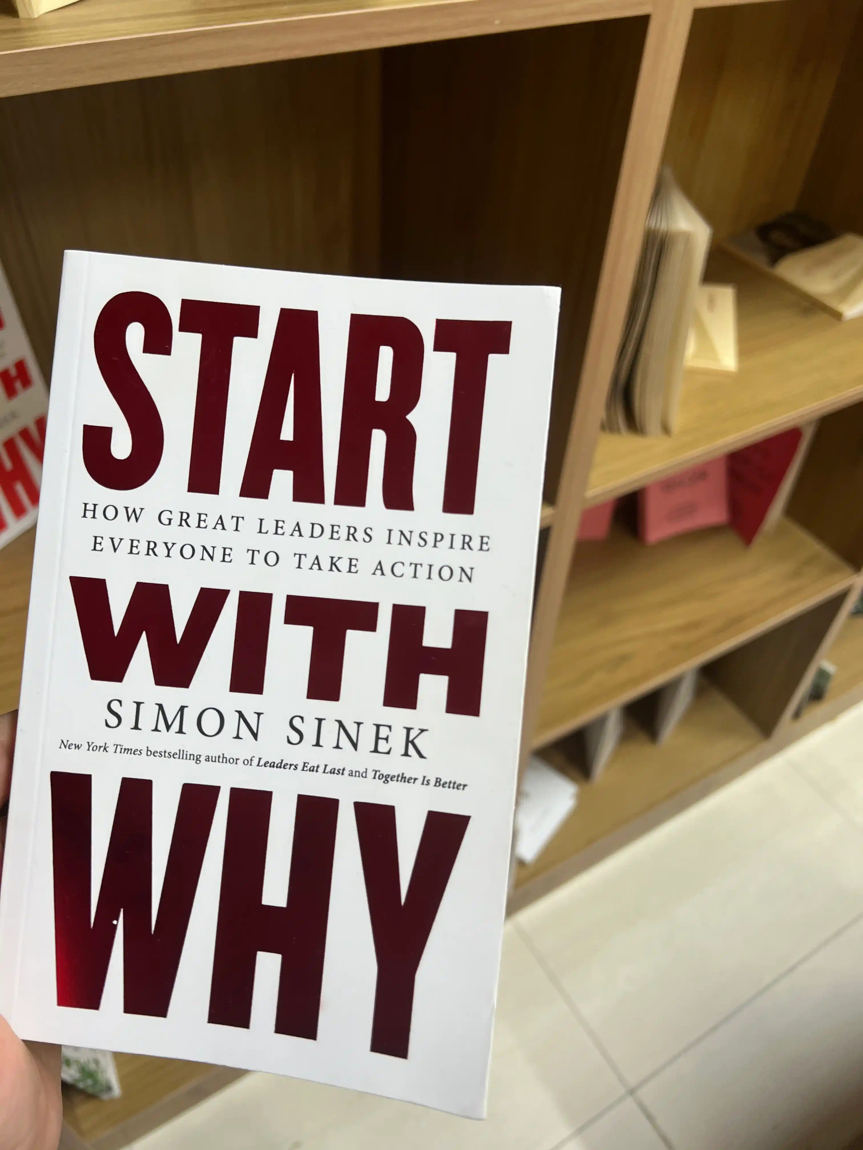Start With Why - Simon Sinek