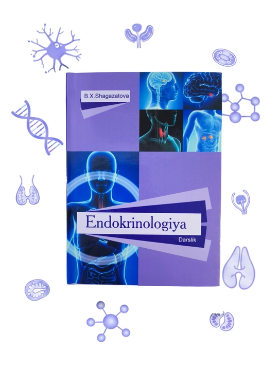 Tibbiyot kitobi, Endokrinologiya Shagazatova