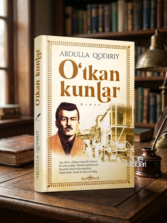 Уткан кунлар – Абдулла Кодирий, Кеча ва кундуз – Абдулхамид Чулпон, Меҳробдан чаён - 
