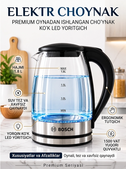 Tefal elektr choynak BOSCH 1.8L — 1500W quvvatli, LED yoritgichli zamonaviy choynak - 