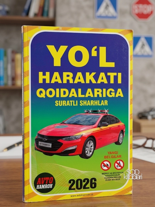 Yo‘l harakati qoidalariga suratli sharhlar, lotincha, 240 bet, yumshoq muqova - 
