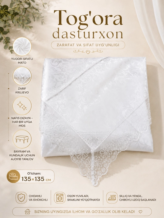 Oq dasturxon 135×135 sm, naqshli, chetlari gulli to‘rli, oshxona va mehmonxona uchun