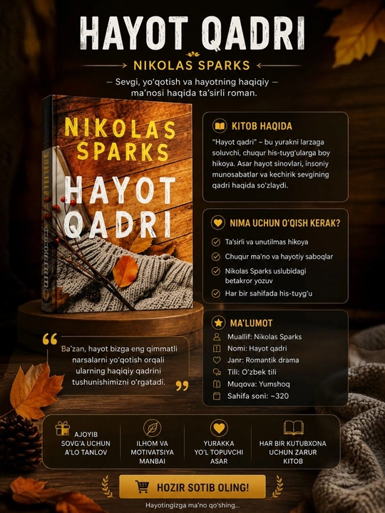 Nikolas Sparks: Hayot qadri — трогательный роман, затрагивающий самые глубокие струны души - 