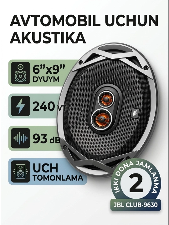 Avtomobil kalonkalari JBL Club 9630, 6"x9" (oval), avto akustika dinamiklar, 240W