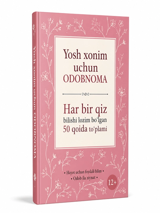 Yosh xonim uchun ODOBNOMA - 