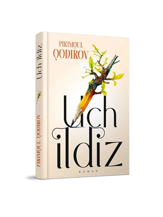 Pirimqul Qodirov - Uch ildiz - 