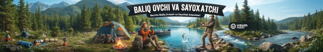 BALIQ OVCHI VA SAYOXATCHI