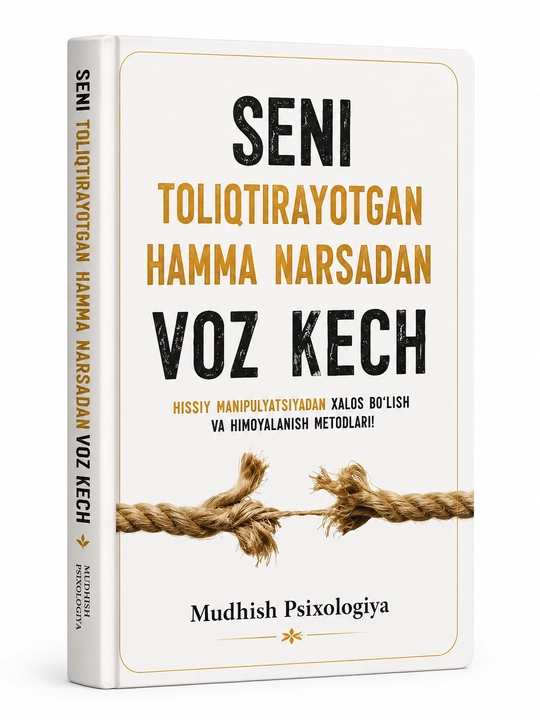 Seni Toliqtirayotgan Hamma Narsadan Voz Kech - 