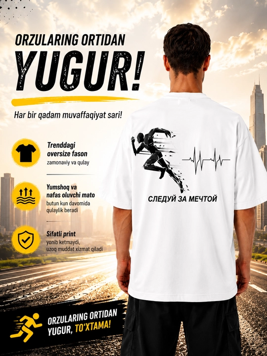Erkaklar uchun oversize futbolka, "Orzuing ortidan bor" printli t-shirt,paxtali,qisqa yeng
