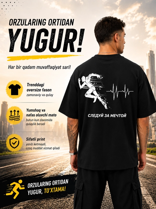 Erkaklar uchun oversize futbolka, "Orzuing ortidan bor" printli t-shirt,paxtali,qisqa yeng