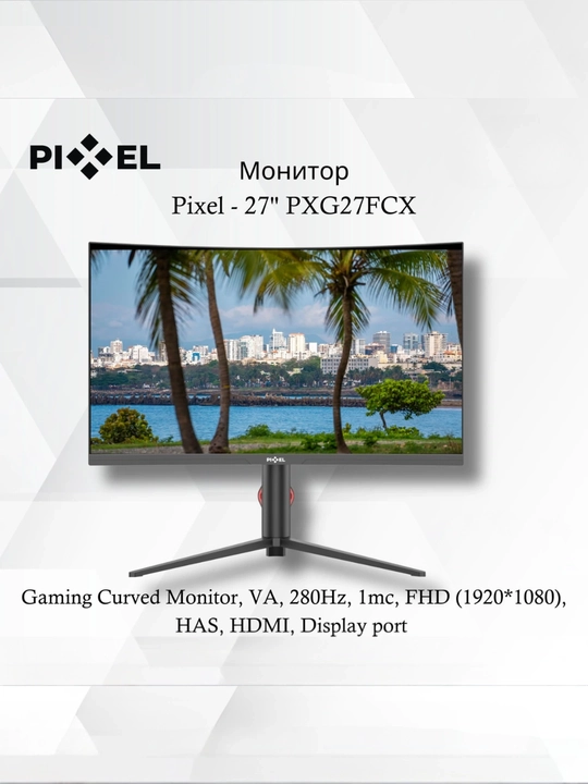 Монитор Pixel PXG27FCX, 27″ FHD Gaming Monitor, 280Hz, VA, HDMI/DP - 