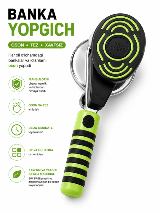 Universal banka yopgich, vakuumli banka va idish qopqog‘ini ochuvchi