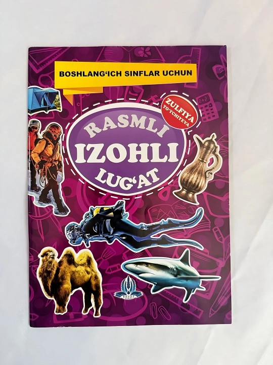 Zulfiya To'ychiyeva-Rasimli izohli lug'at boshlang'ich sinflar uchun - 