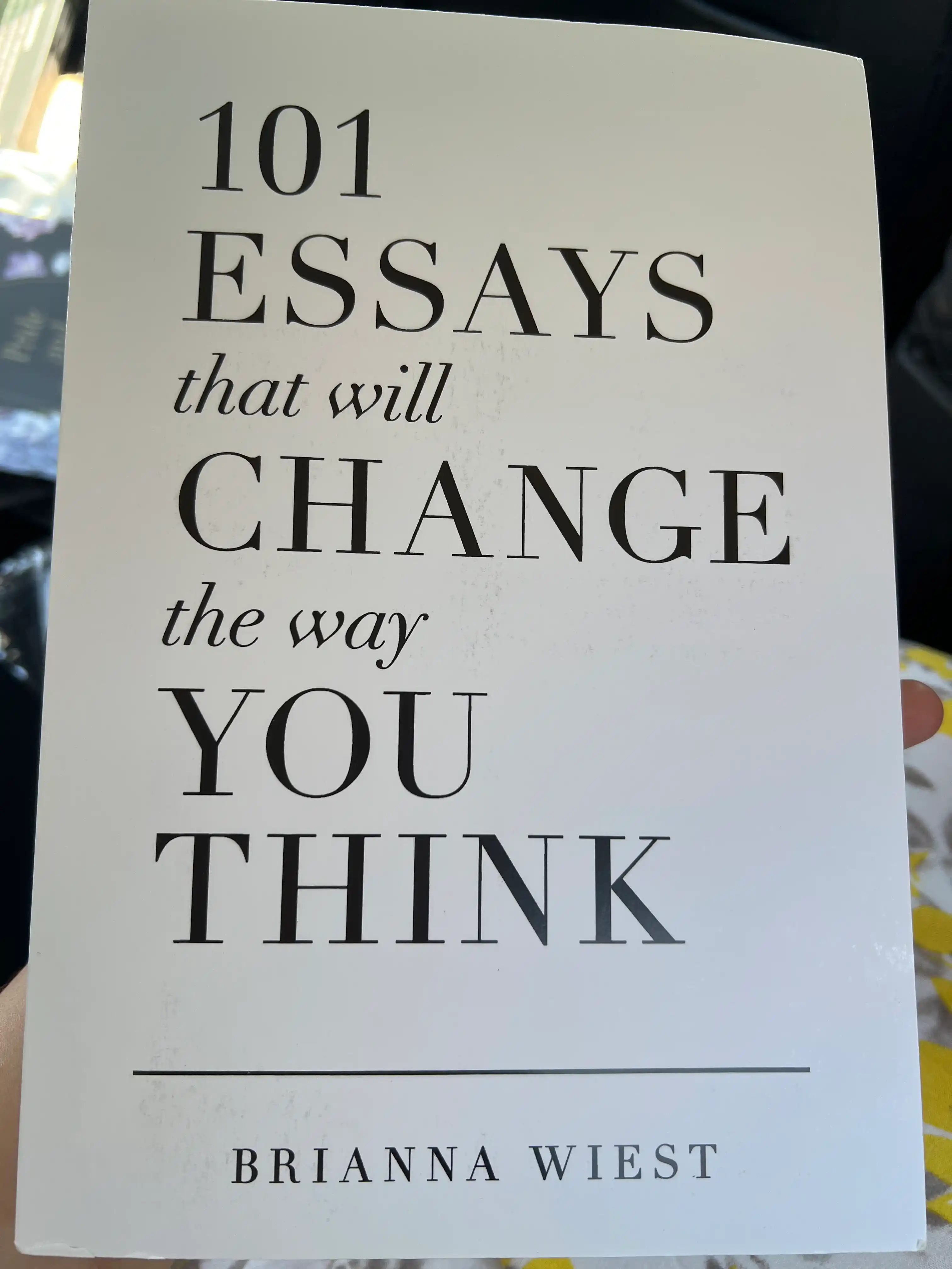 101 Essays that will change the way you think. Can't Hurt Me, David Goggins