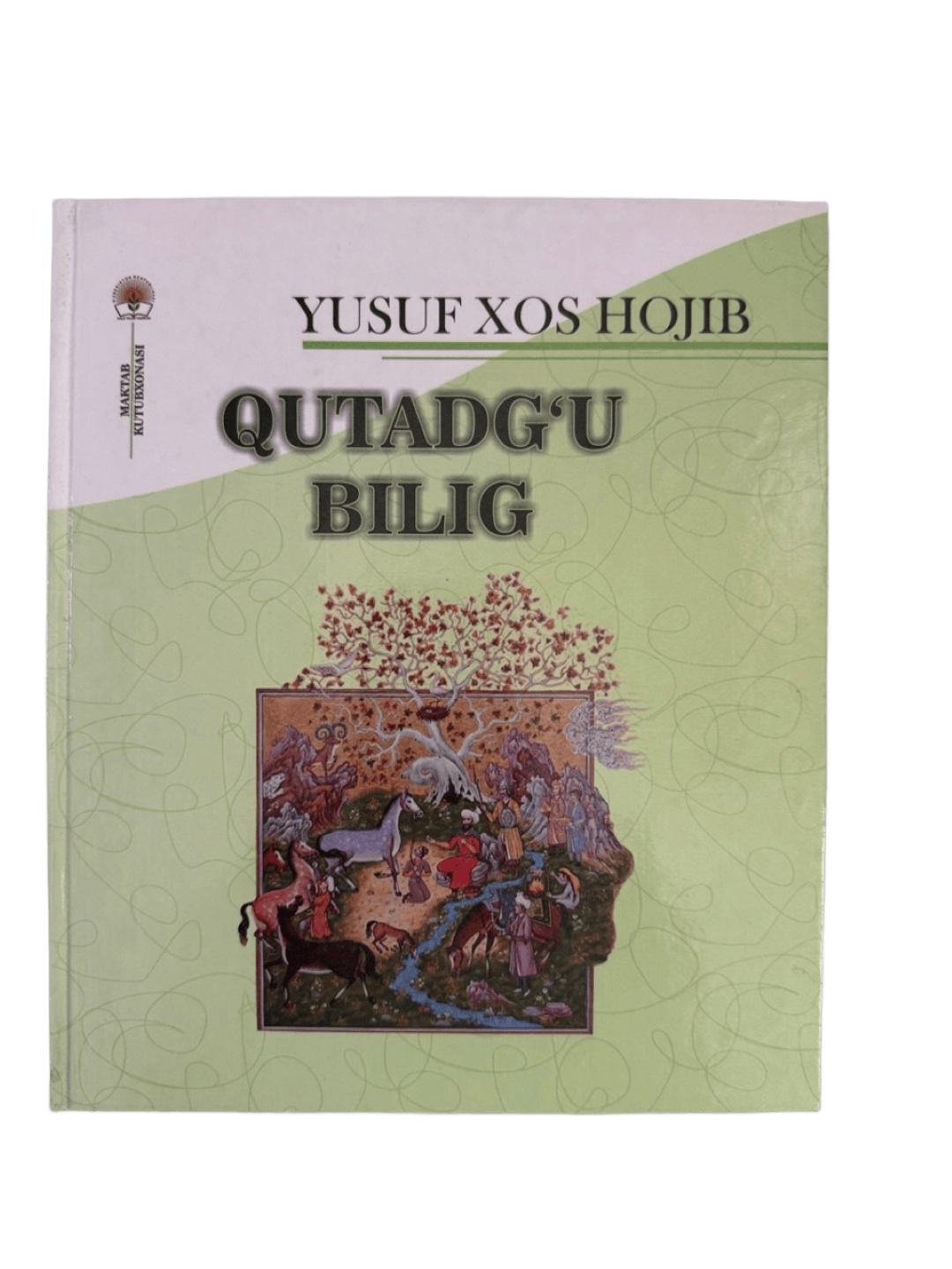 Yusuf Xos Hojib-Qutadg'u Bilig - 