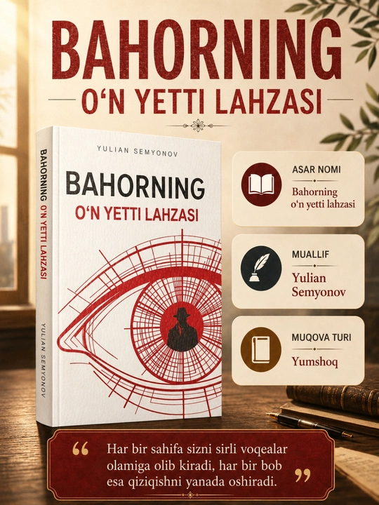 Bahorning o‘n yetti lahzasi — Yulian Semyonov - 