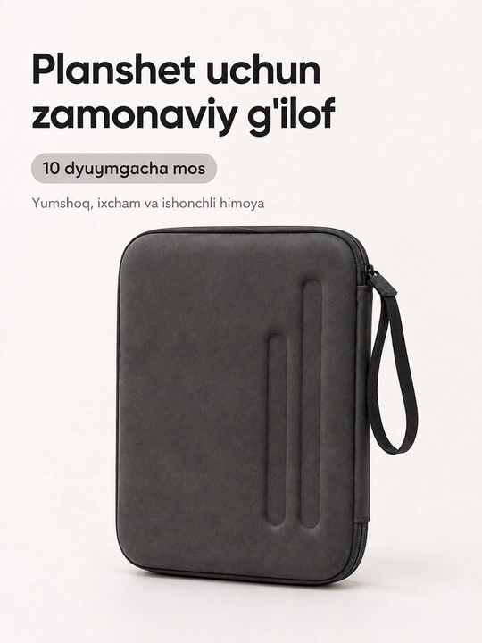 10 dyuymgacha planshet uchun himoya sumka, yumshoq va ixcham g‘ilof - 