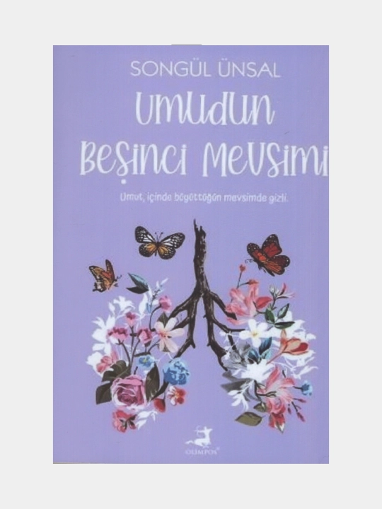 Umudun besinci mevsimi. Songul Unsal - 
