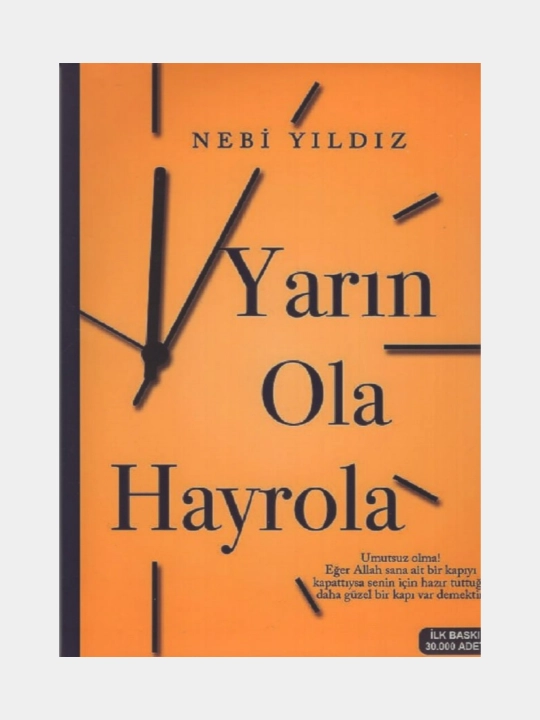 Yarin ola hayrola. Nebi Yildiz - 