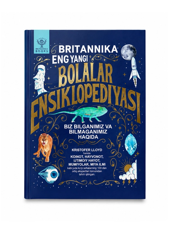 Britannika. Eng yangi bolalar ensiklopediyasi. O‘zbek tilida, bolalar uchun