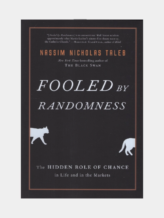 Fooled by randomness. Nassim Nicholas Taleb - 