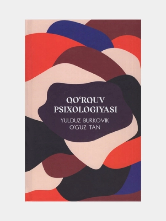 Qo'rquv psixologiyasi - 