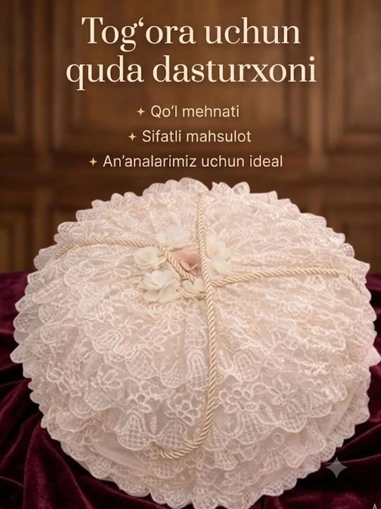 Tog‘ora uchun quda dasturxoni - har bir tafsilotda nafislik va an’analar
