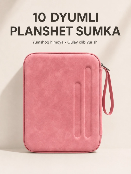 10 dyuymgacha planshet uchun zamonaviy himoya sumka — ishonchli va qulay - 
