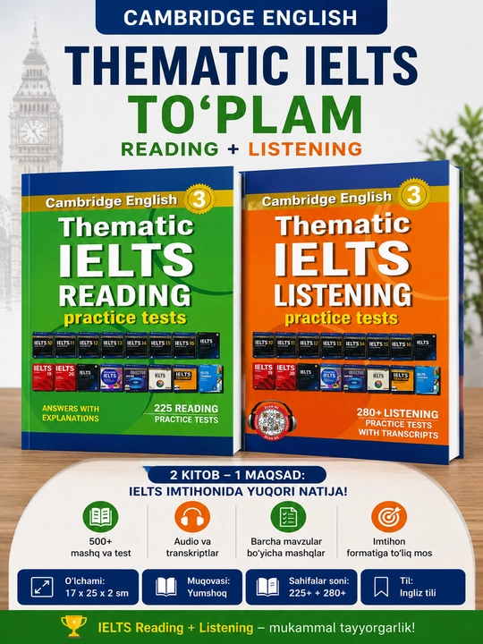 Thematic IELTS Reading. Listening. Writing Practice Tests va 2ta kitob to'plami