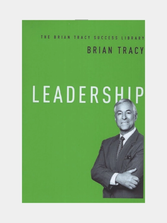 Leadership. Brain Tracy - 