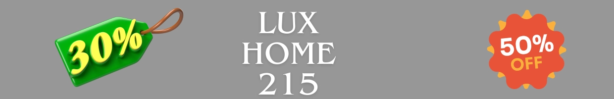 LUX HOME 215