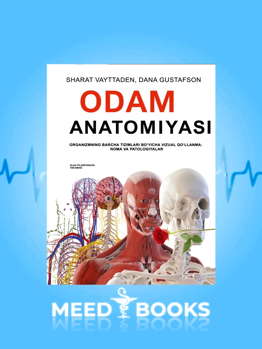 Odam Anatomiyasi, Sharat Vayttaden, Dana Gustafson, ozbek tilida - 