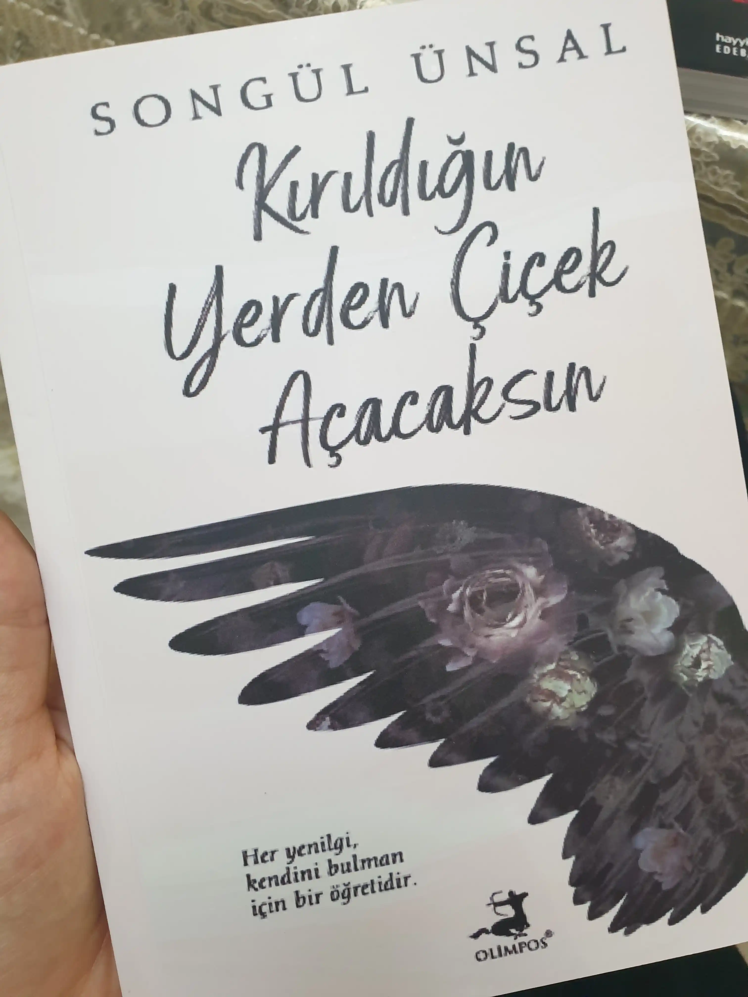 Kirildigin yerden cicek acacaksin. Songul Unsal (Книга на турецком языке)