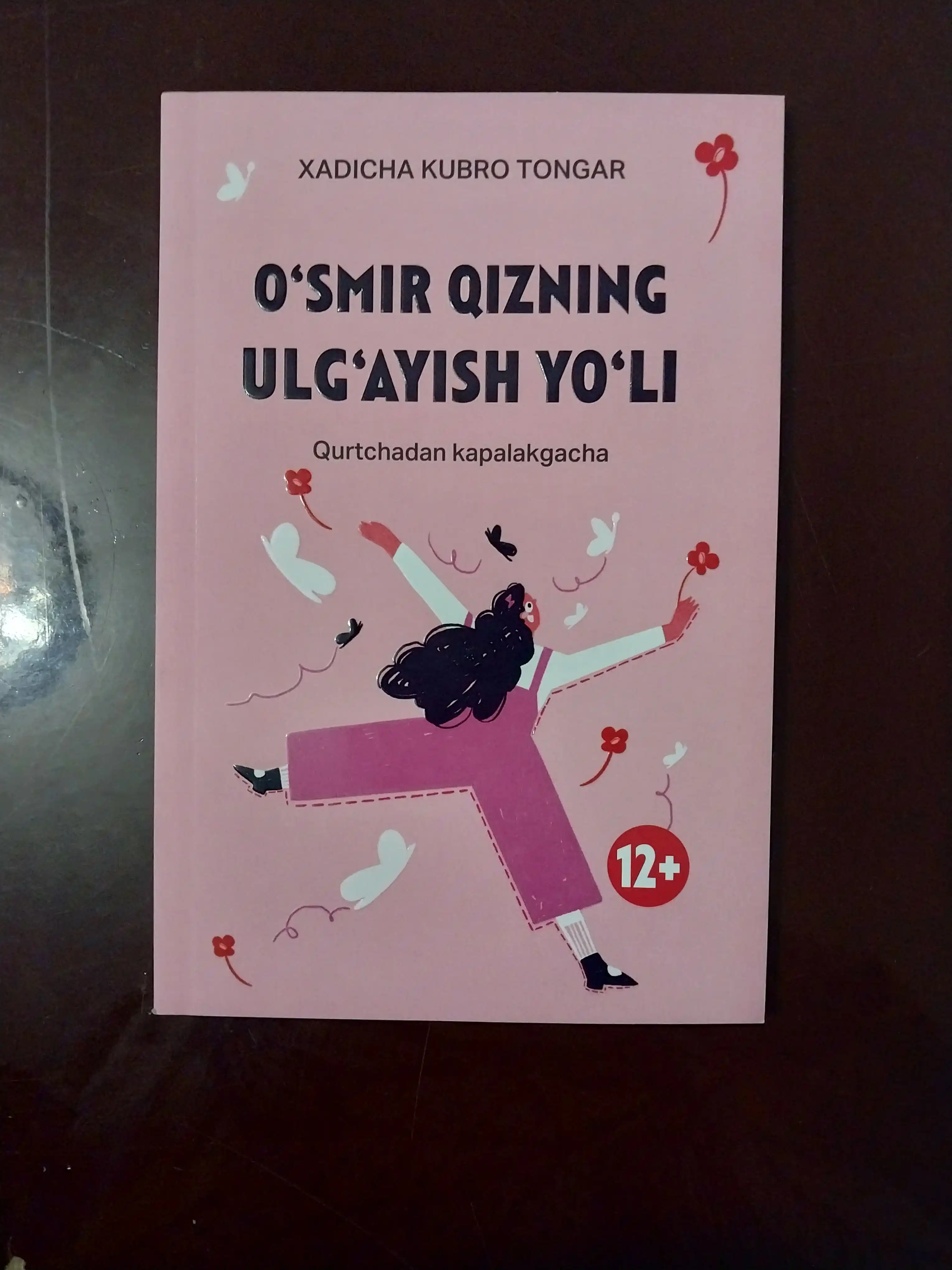 Ўсмир йигитнинг улғайиш йўли, Ўсмир қизнинг улғайиш йўли, Хадича Кубро Тонгар