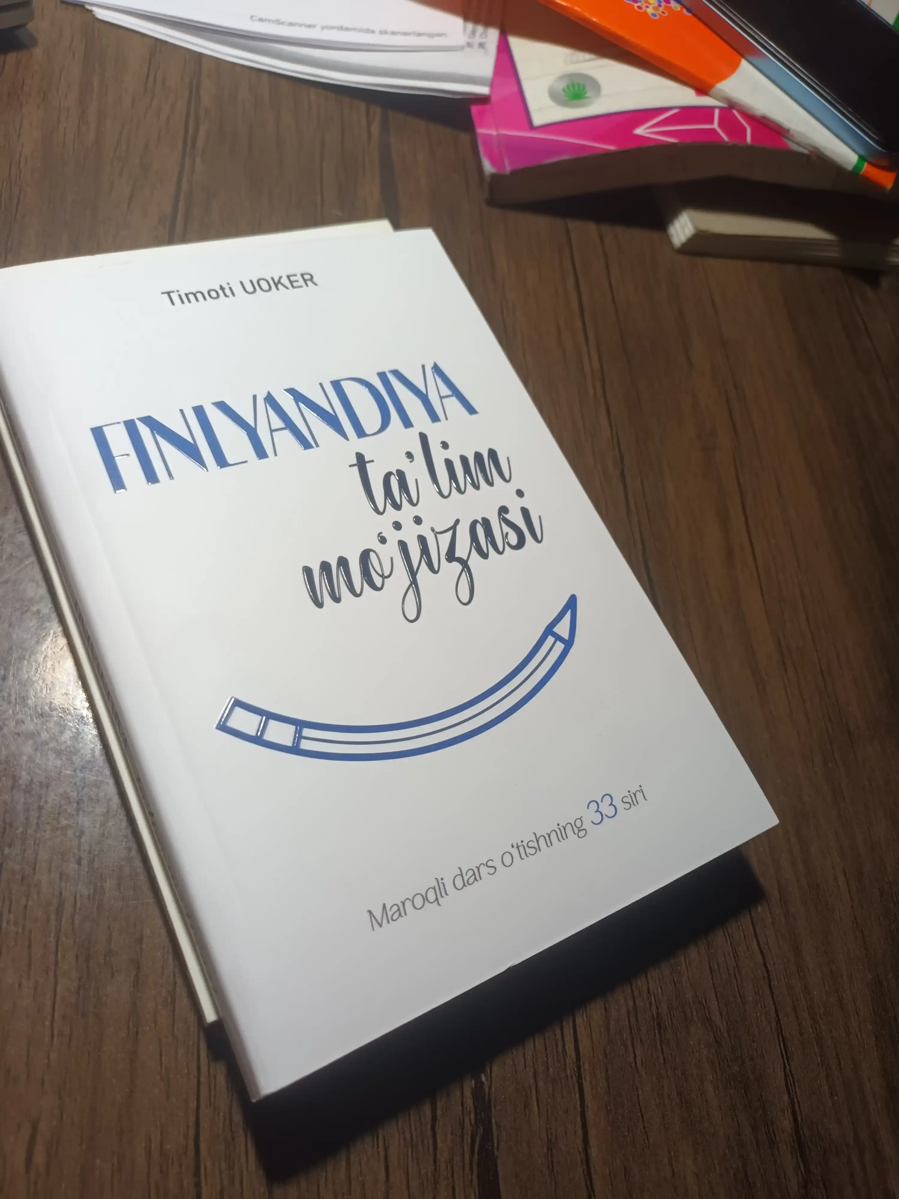 Finlandiya ta'lim mo'jizasi. Maroqli dars o'tishning 33 siri. Timoti Uoker