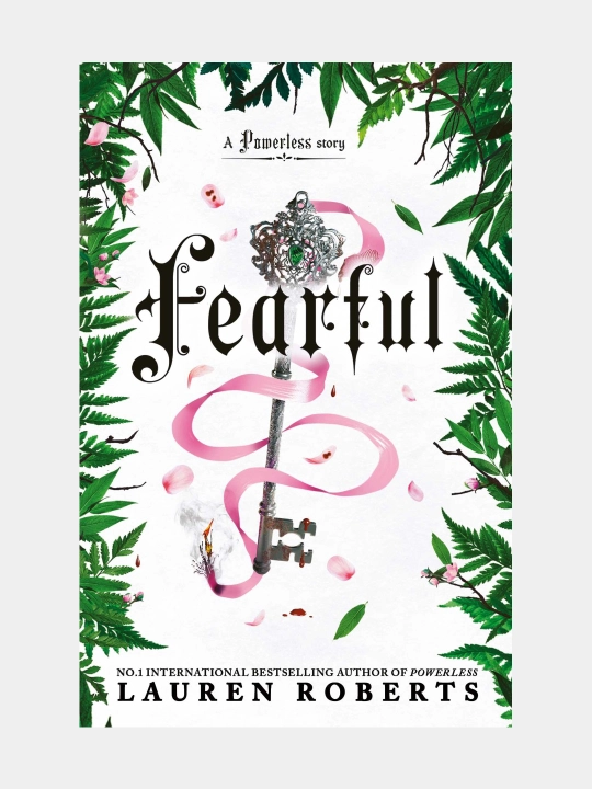 Powerless, Fearful, Powerful, Reckless Lauren Roberts - 