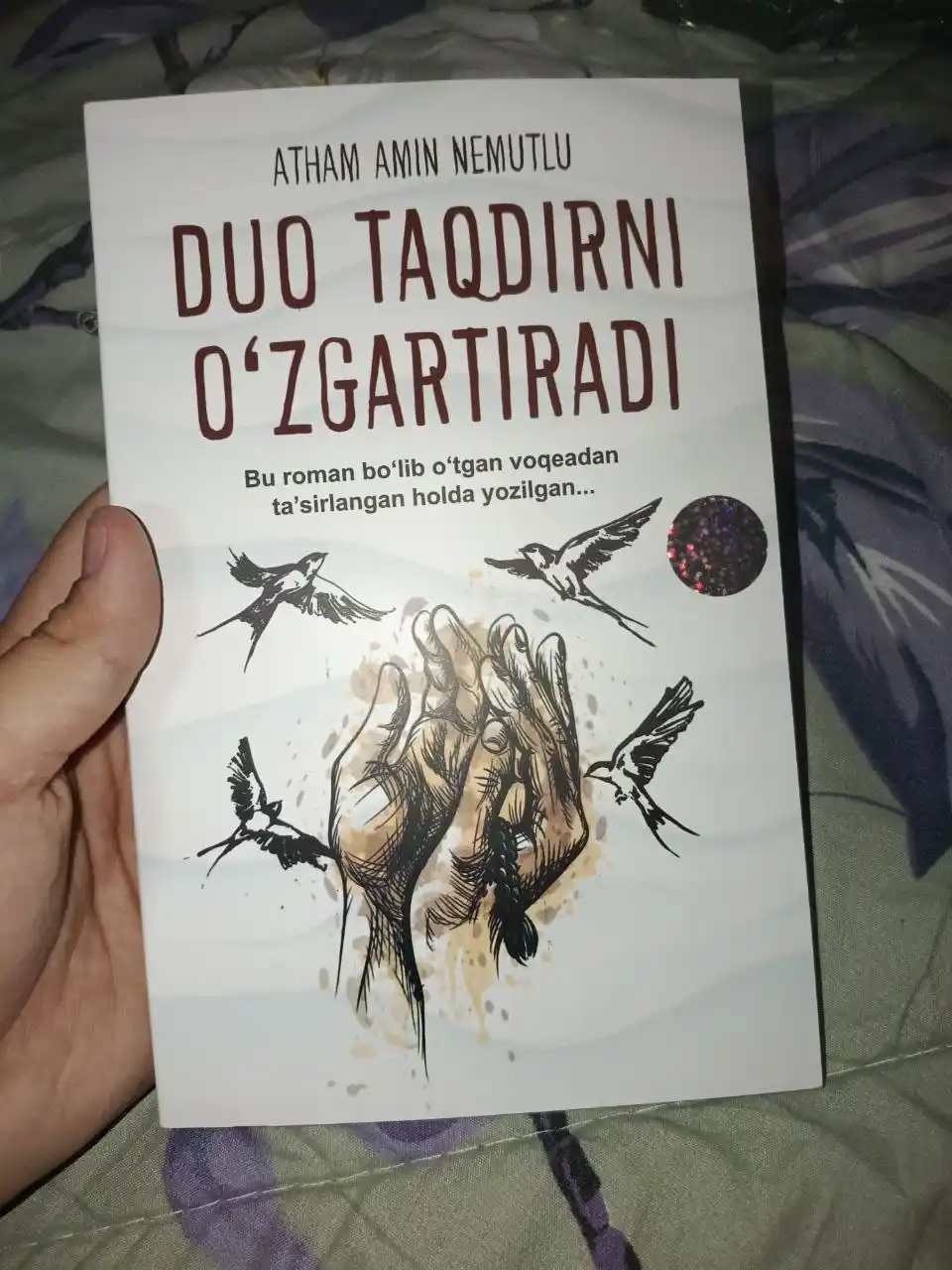 Kitob "Duo taqdirini o'zgartiradi", Atham Amin Nemutlu asari