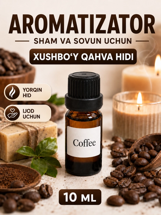 Sham va sovun uchun xushbo‘y hid, aromatizator, atirlar