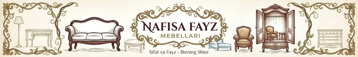 NafisaFayz mebellari