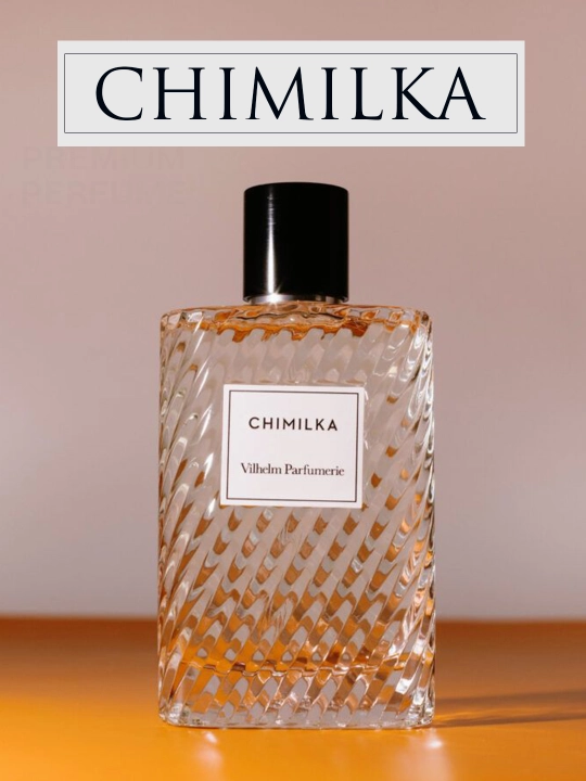 Духи Chimilka Vilhelm Parfumerie для Мужчин и Женщин