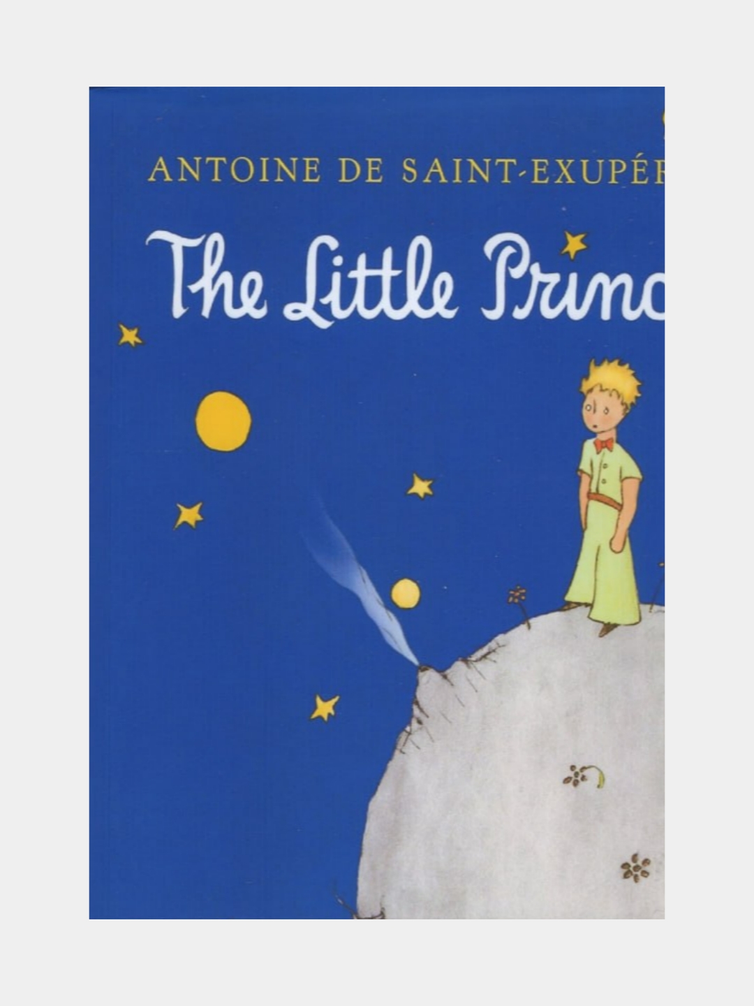 The little prince. Antoine de Saint Exupery - 