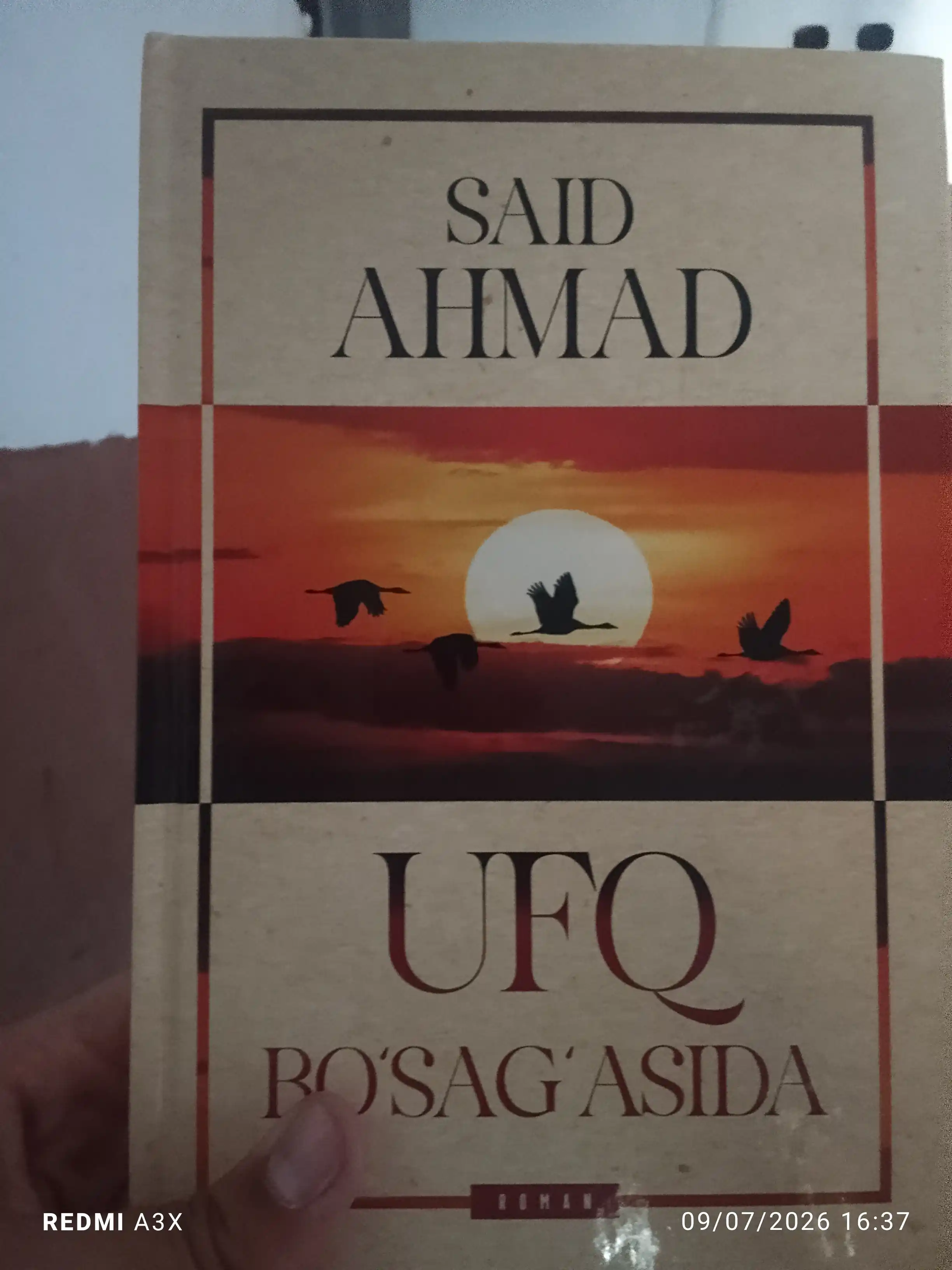 Said Ahmad - Ufq bo‘sag‘asida (roman)