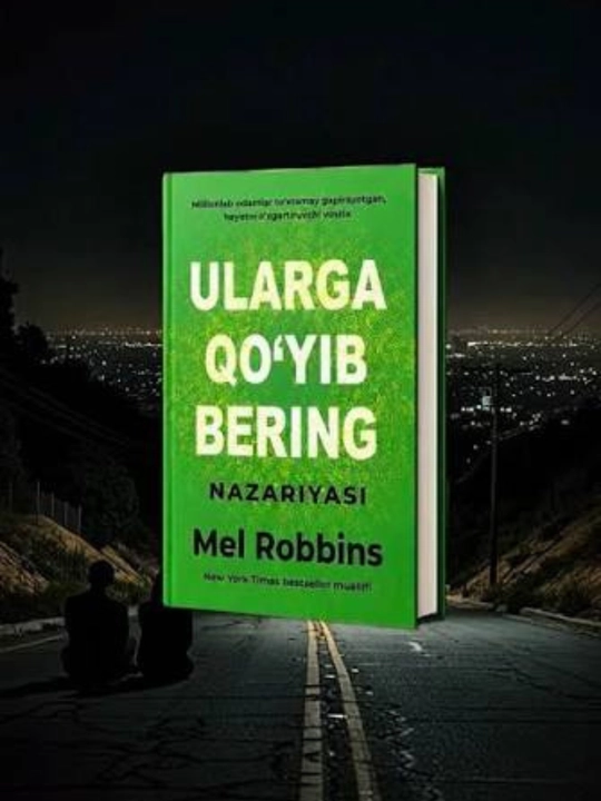 Уларга қўйиб беринг назарияси (The Let Them Theory) — Мел Роббинс - 