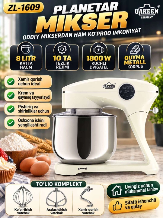 UAKEEN ZL-1609 Planetar Mikser 1800W 8 litr — professional natija endi uyingizda